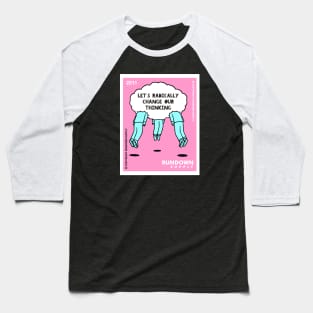 lets radically Baseball T-Shirt